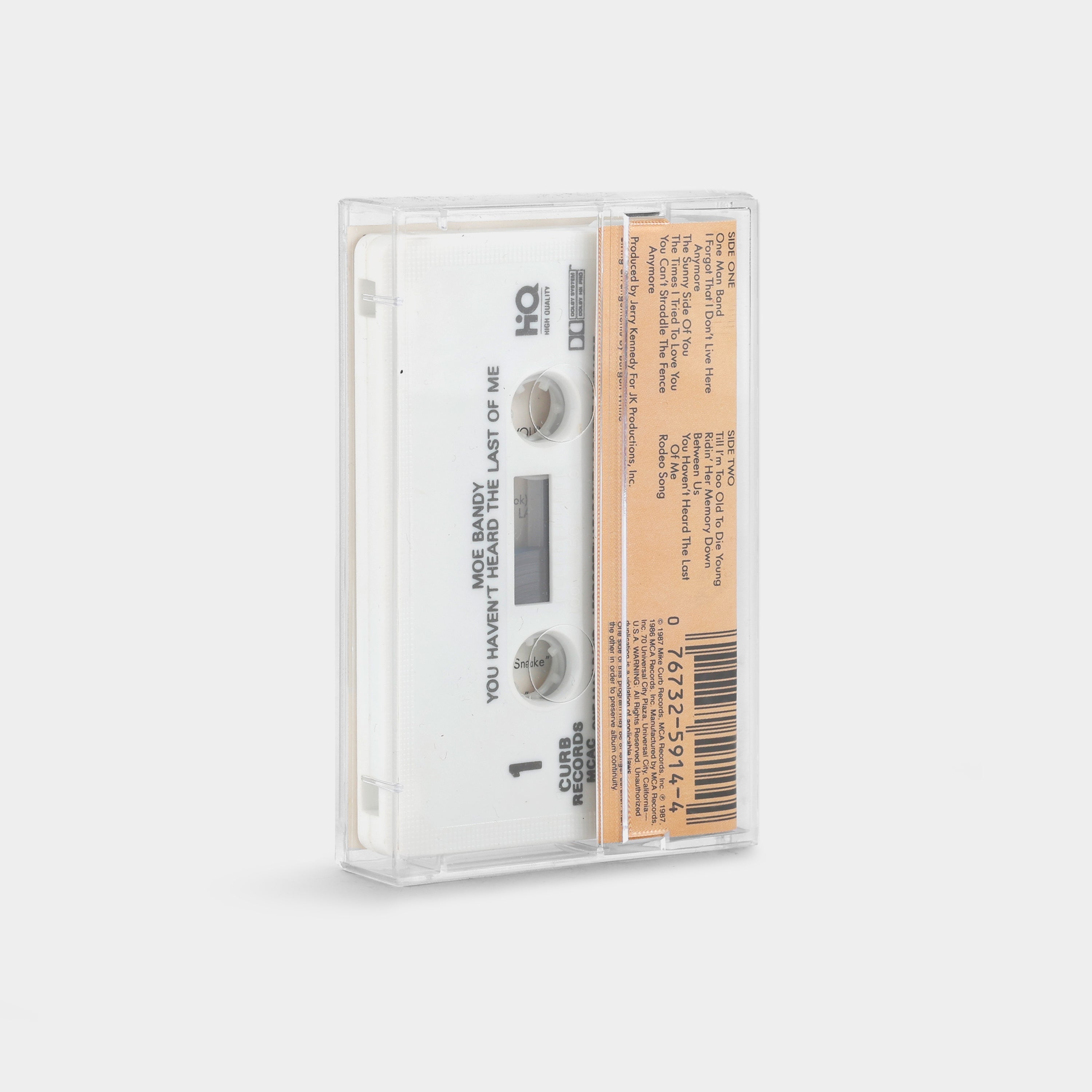 Moe Bandy - You Haven't Heard The Last Of Me Cassette Tape