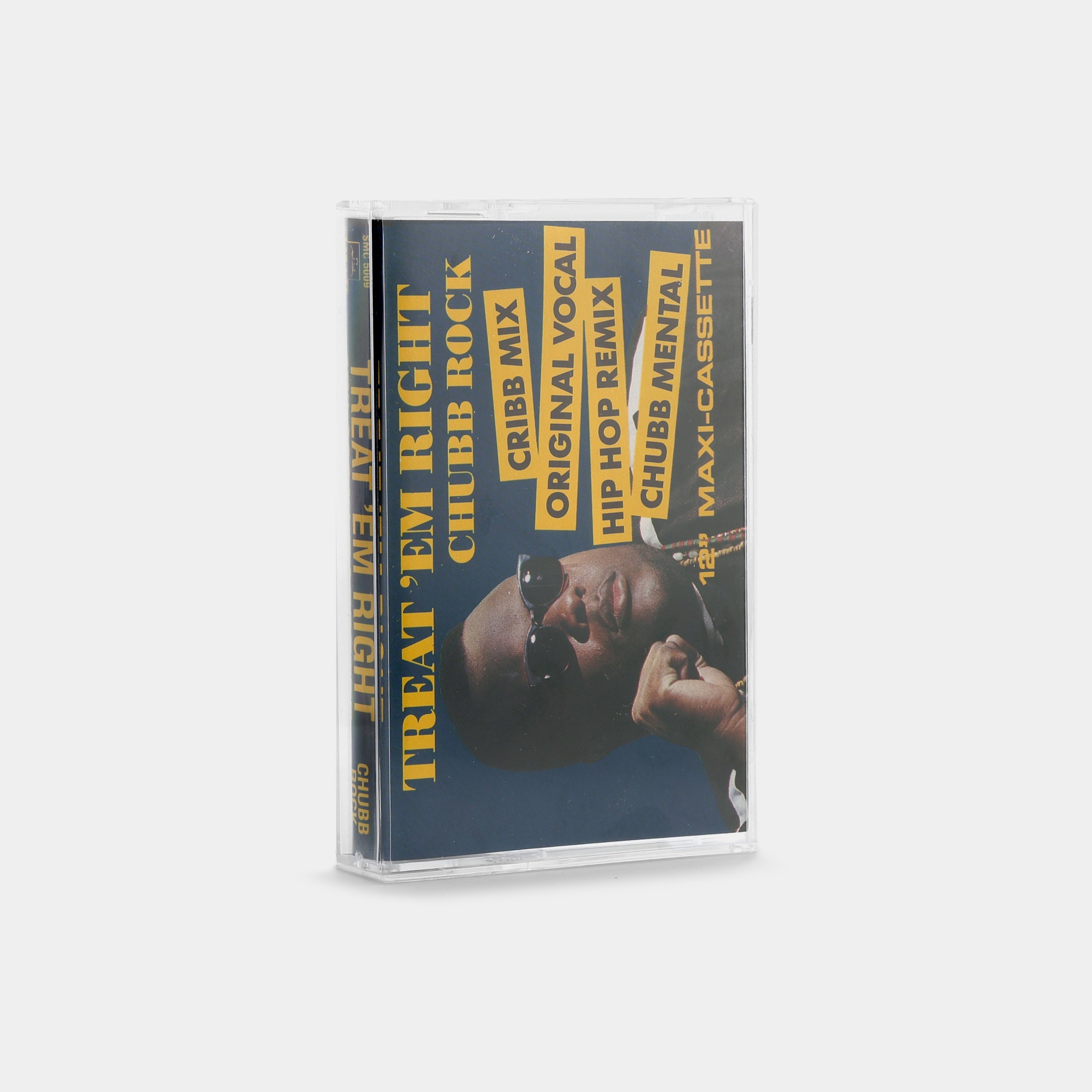 Chubb Rock - Treat 'Em Right Cassette Tape