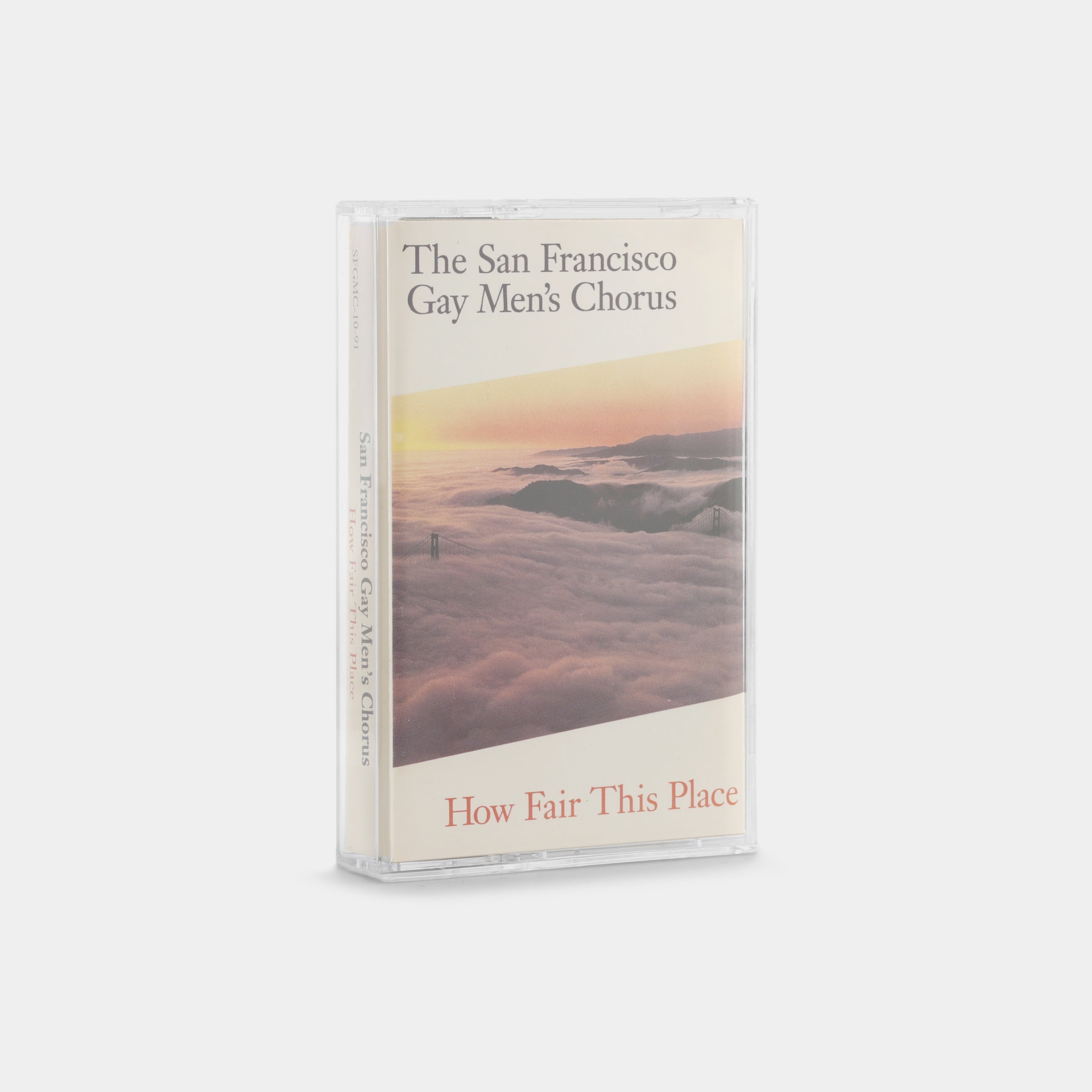 San Francisco Gay Men's Chorus - How Fair This Place Cassette Tape